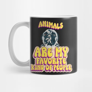 Animals are my favorite kind of people cute pug puppy dog lover Mug